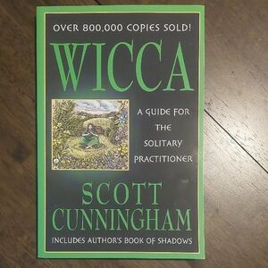 WICCA A Guide For The Solitary Practitioner